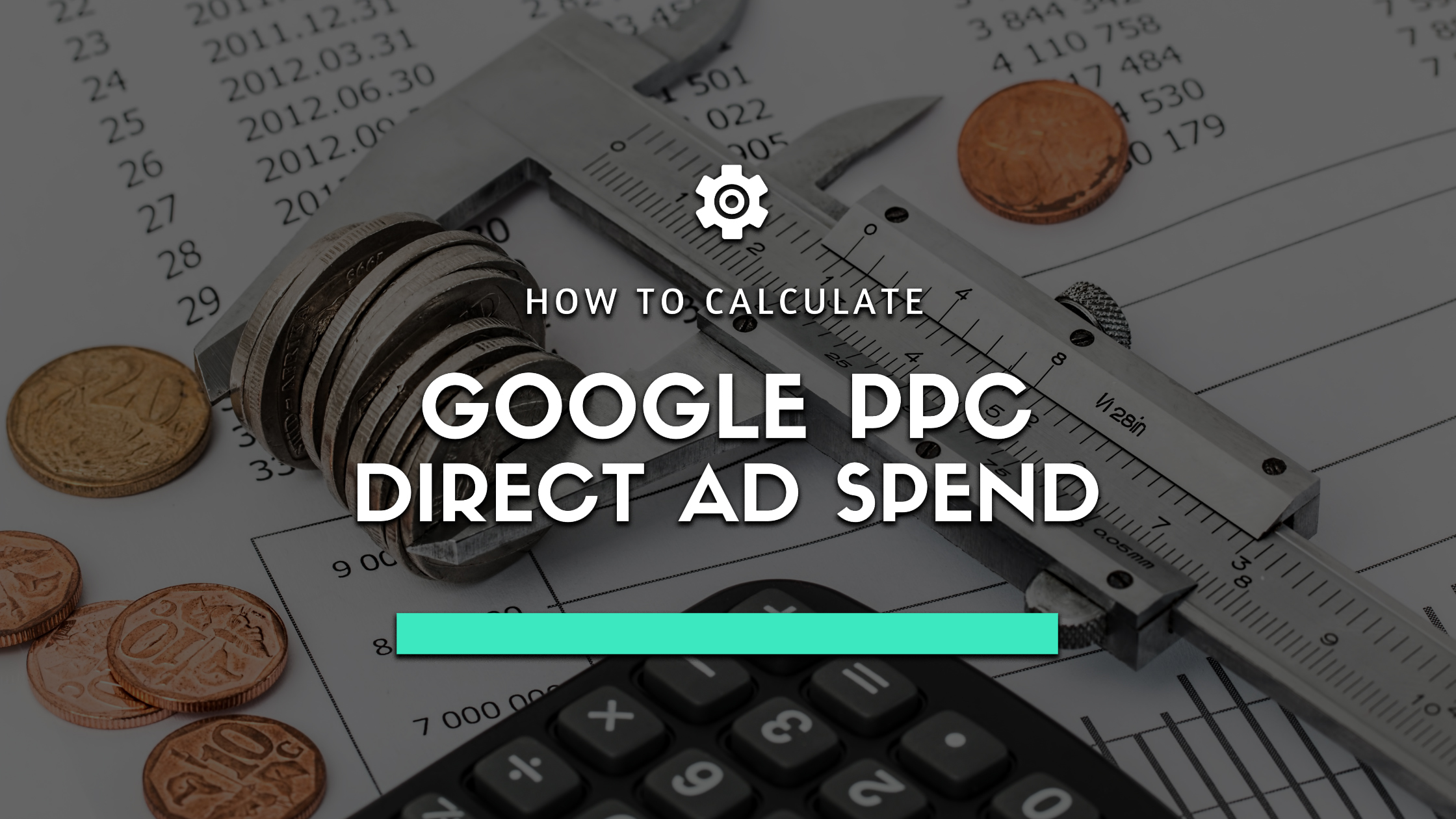 Spearhead Sales & Marketing | Digital Advertising | How to Calculate Google PPC Ad Spend 1